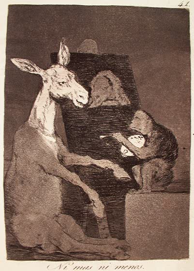 "Ni más ni menos" Aguafuerte de Francisco de Goya, estampa 41 de la serie de "los caprichos" publicada en 1799.